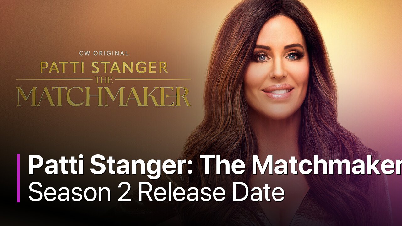 Patti Stanger: The Matchmaker Season 2 Release Date