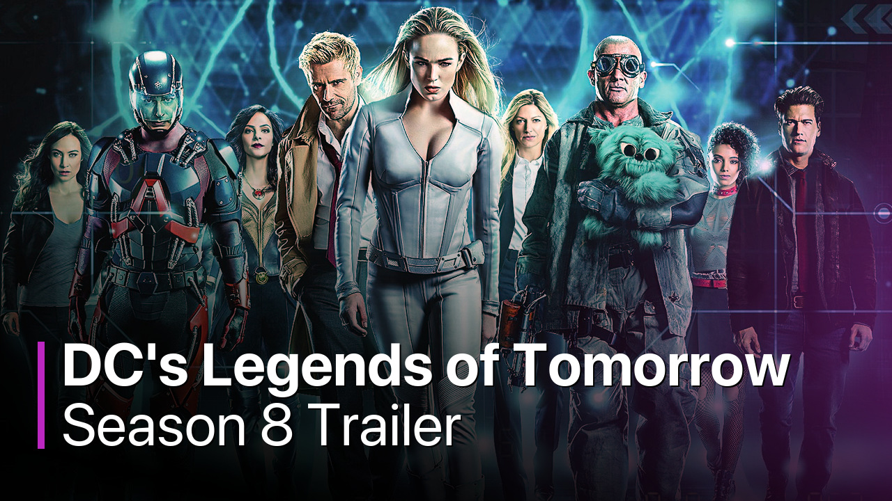 DC's Legends of Tomorrow Season 8 Trailer