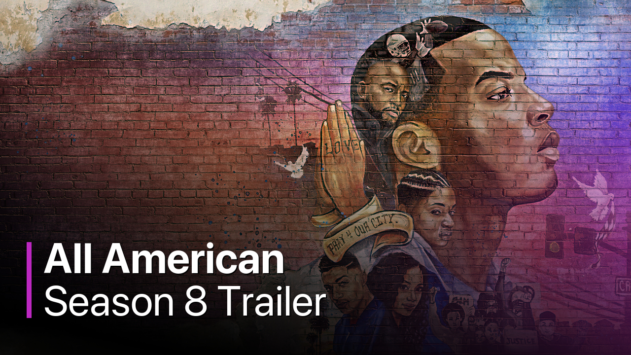 All American Season 8 Trailer