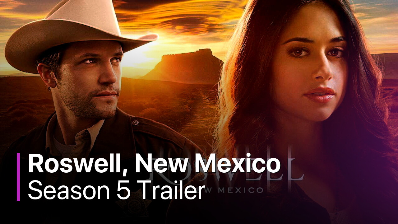 Roswell, New Mexico Season 5 Trailer