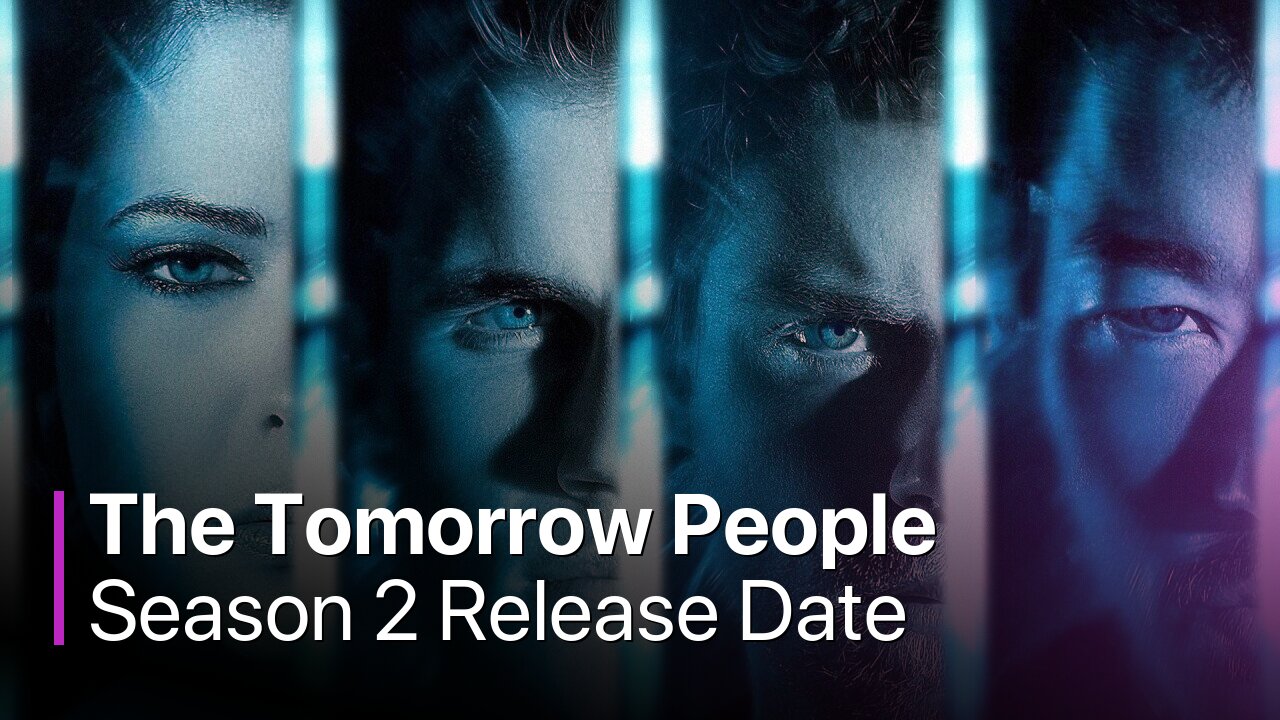 The Tomorrow People Season 2 Release Date