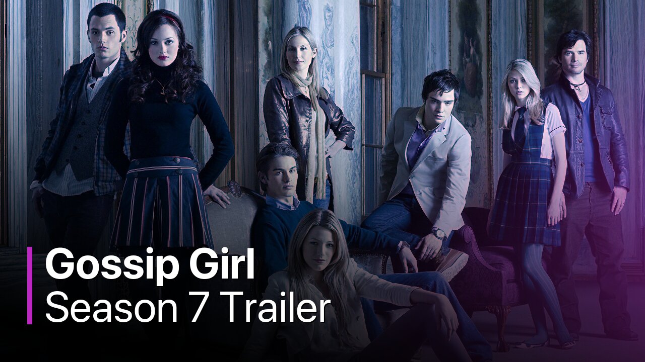 Gossip Girl Season 7 Trailer