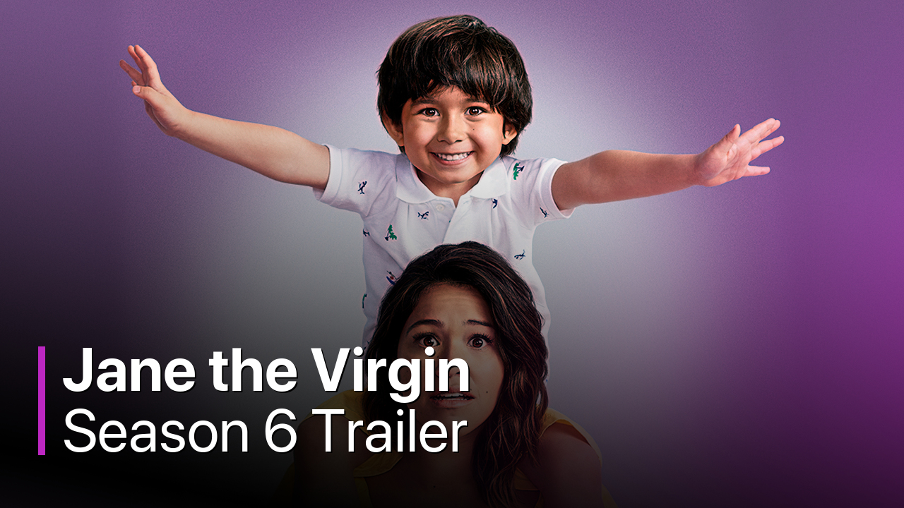 Jane the Virgin Season 6 Trailer