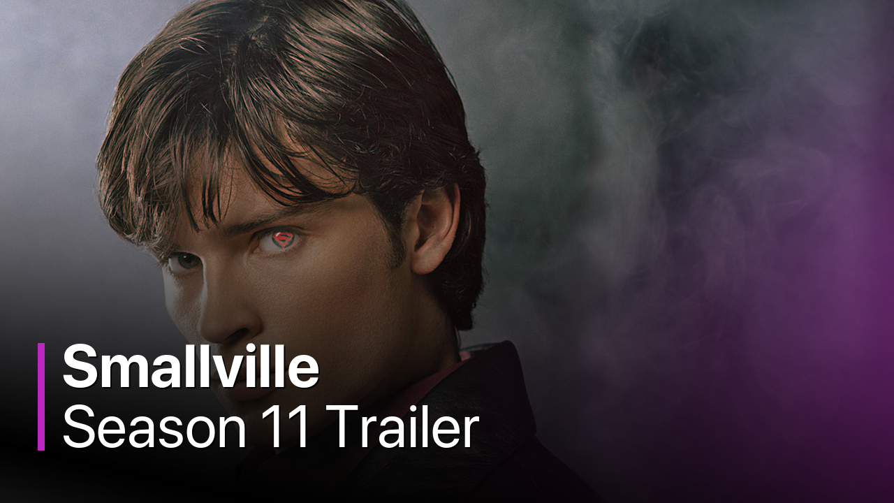 Smallville Season 11 Trailer