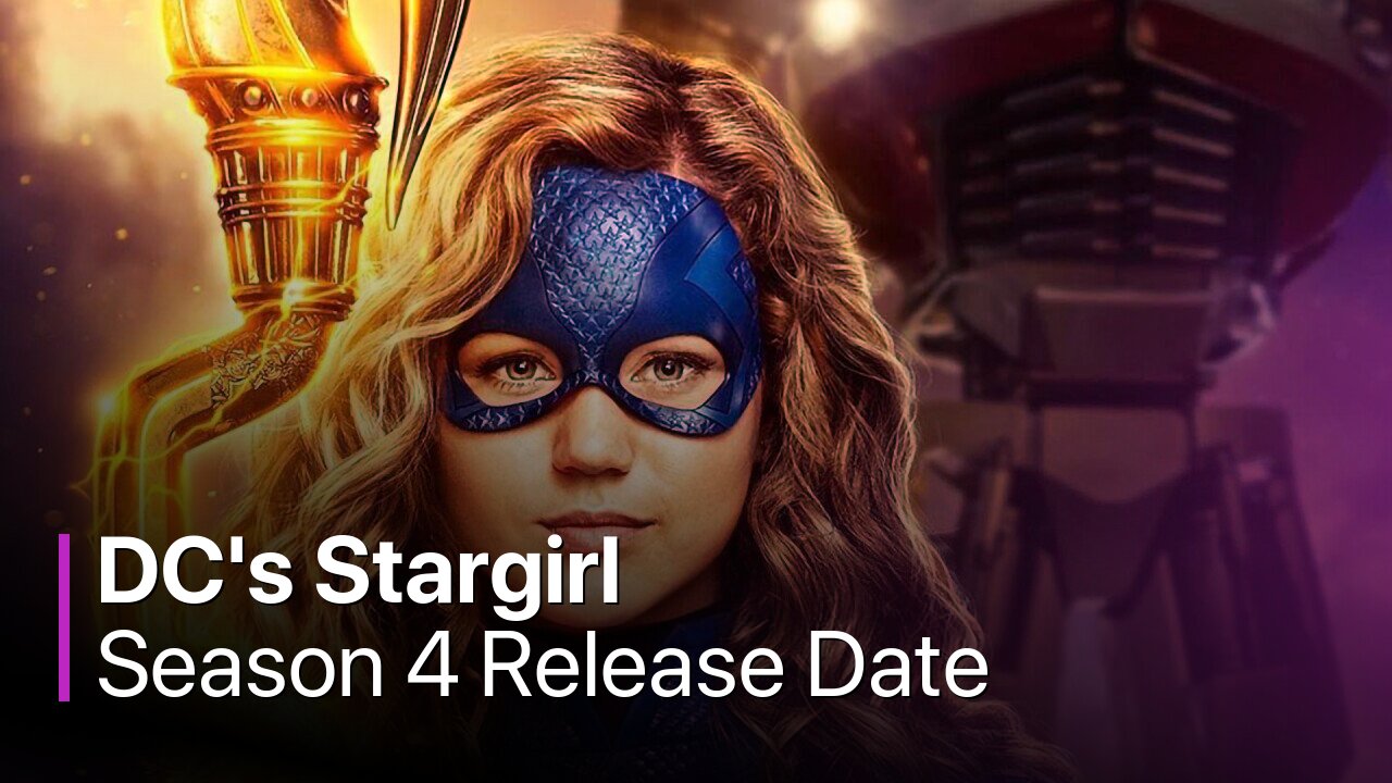 DC's Stargirl Season 4 Release Date