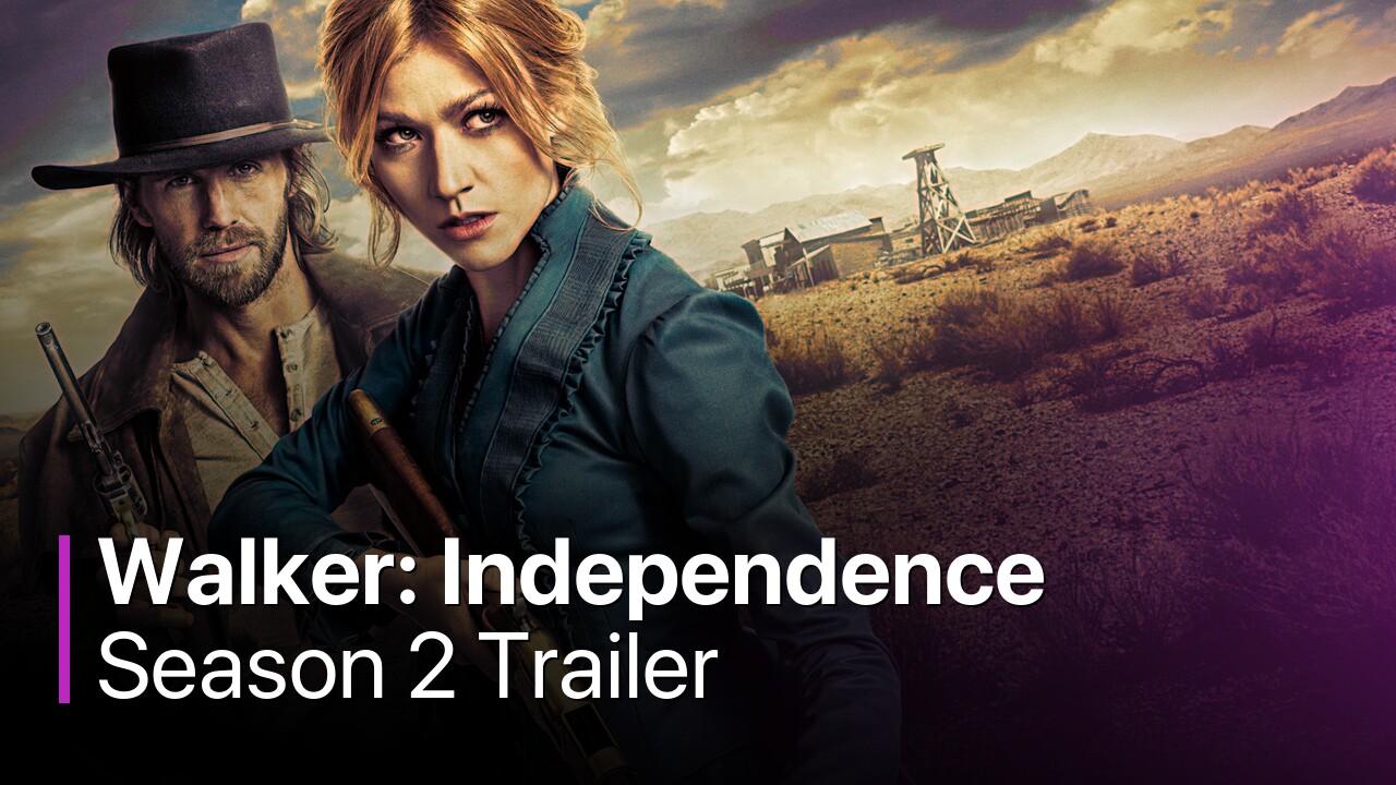 Walker: Independence Season 2 Trailer