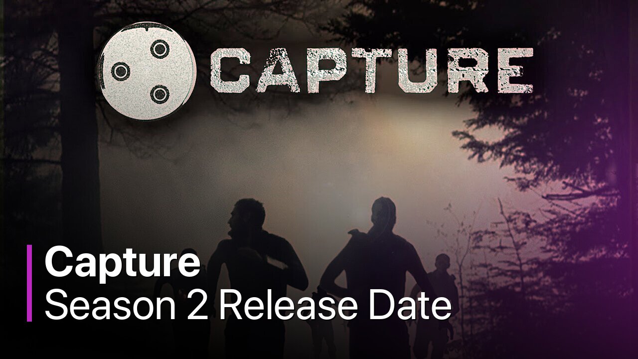 Capture Season 2 Release Date