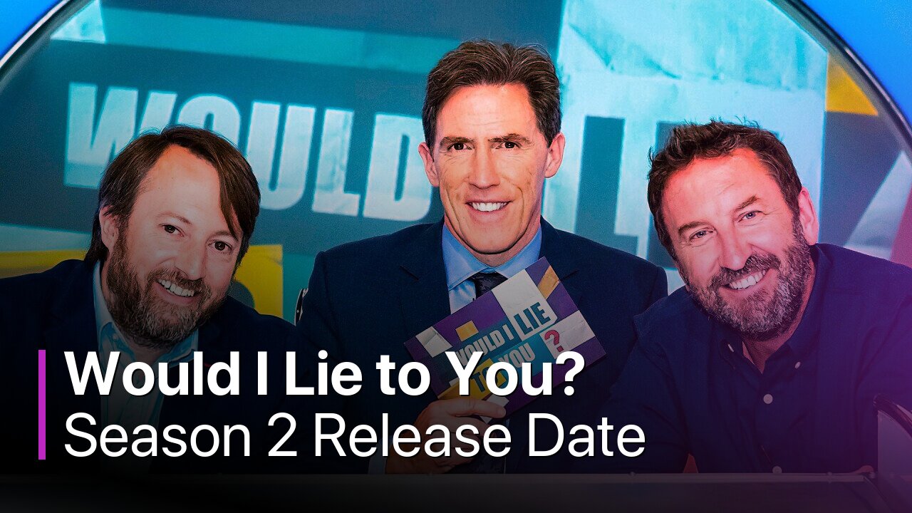 Would I Lie to You? Season 2 Release Date