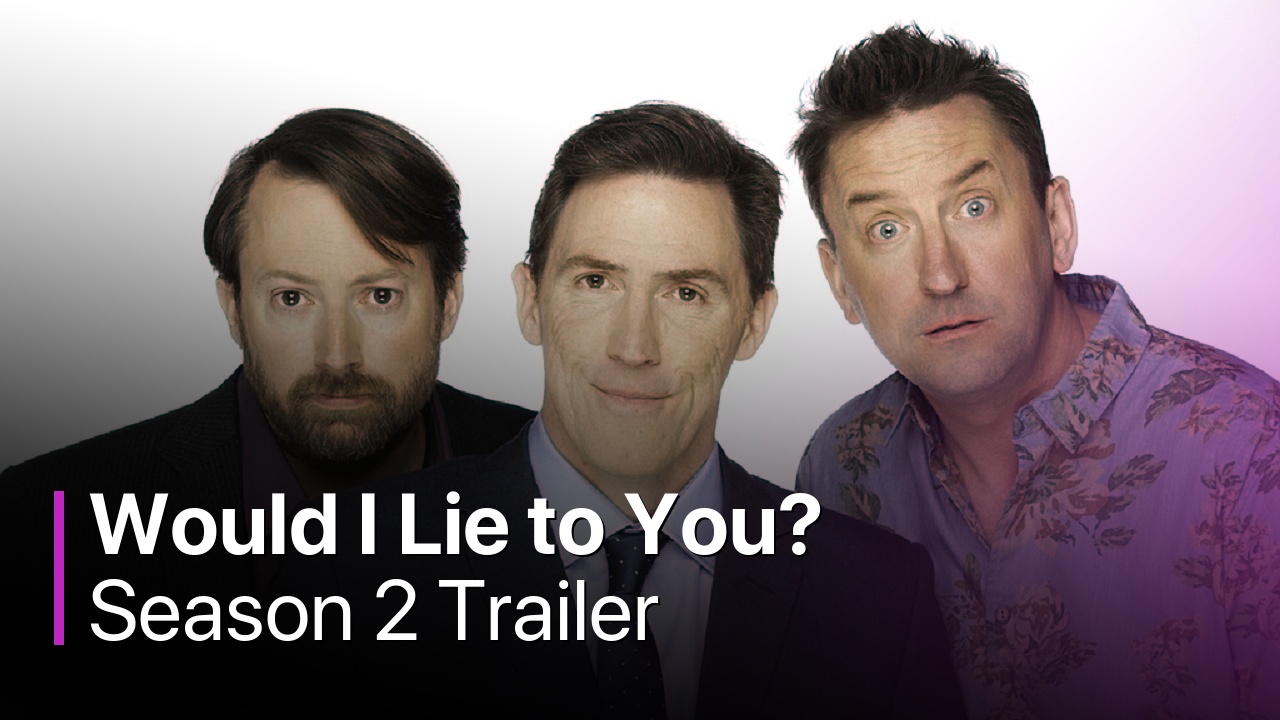 Would I Lie to You? Season 2 Trailer