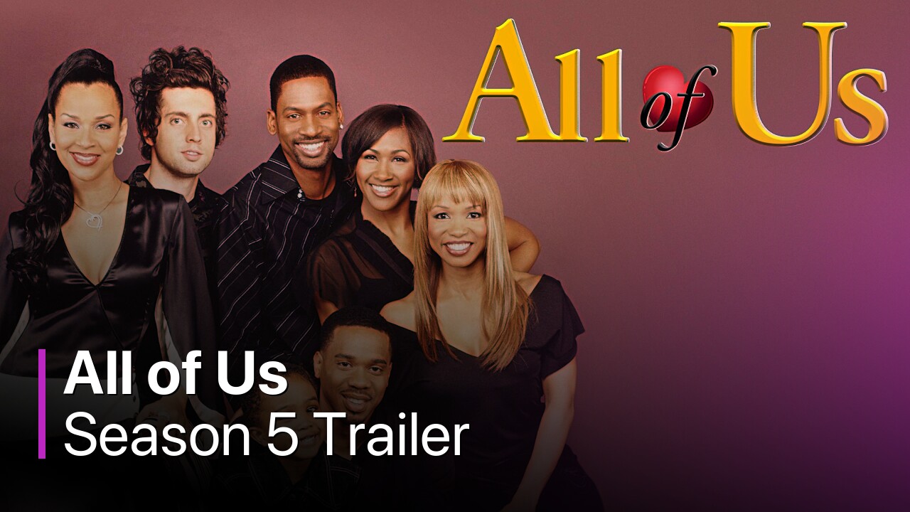 All of Us Season 5 Trailer