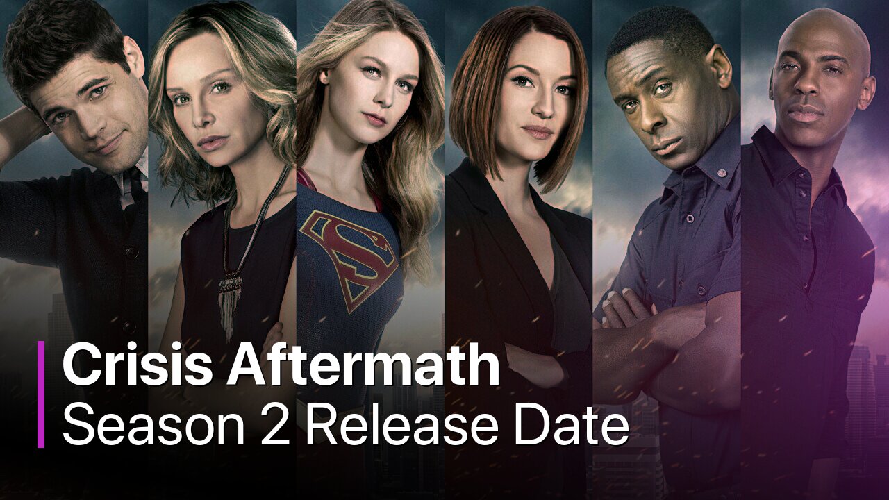 Crisis Aftermath Season 2 Release Date