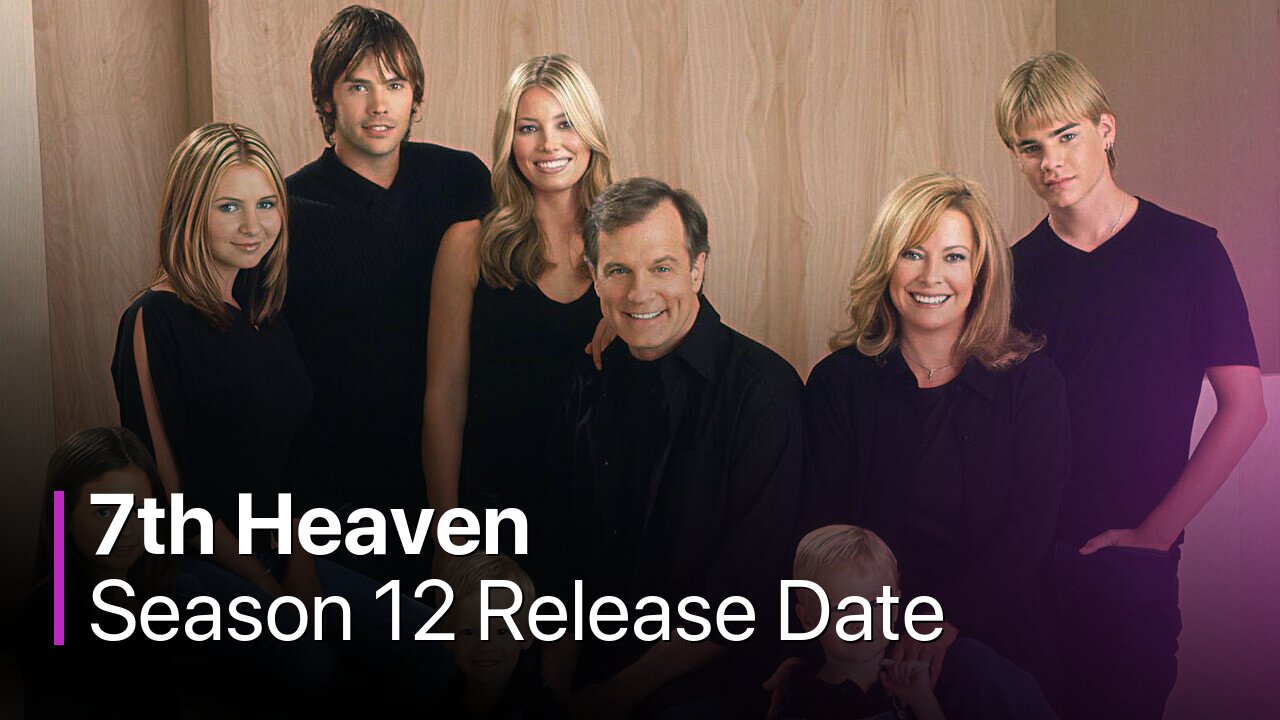 7th Heaven Season 12 Release Date