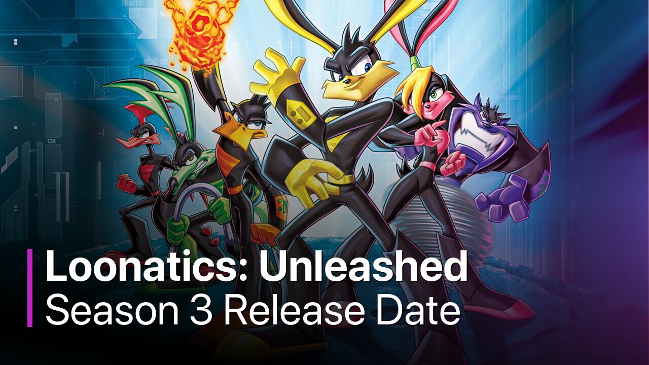 Loonatics: Unleashed Season 3 Release Date