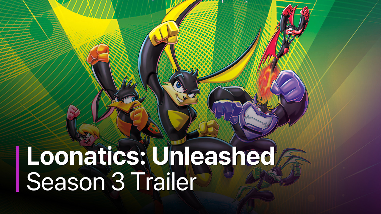 Loonatics: Unleashed Season 3 Trailer