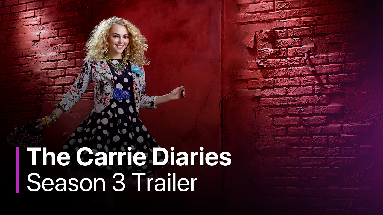 The Carrie Diaries Season 3 Trailer