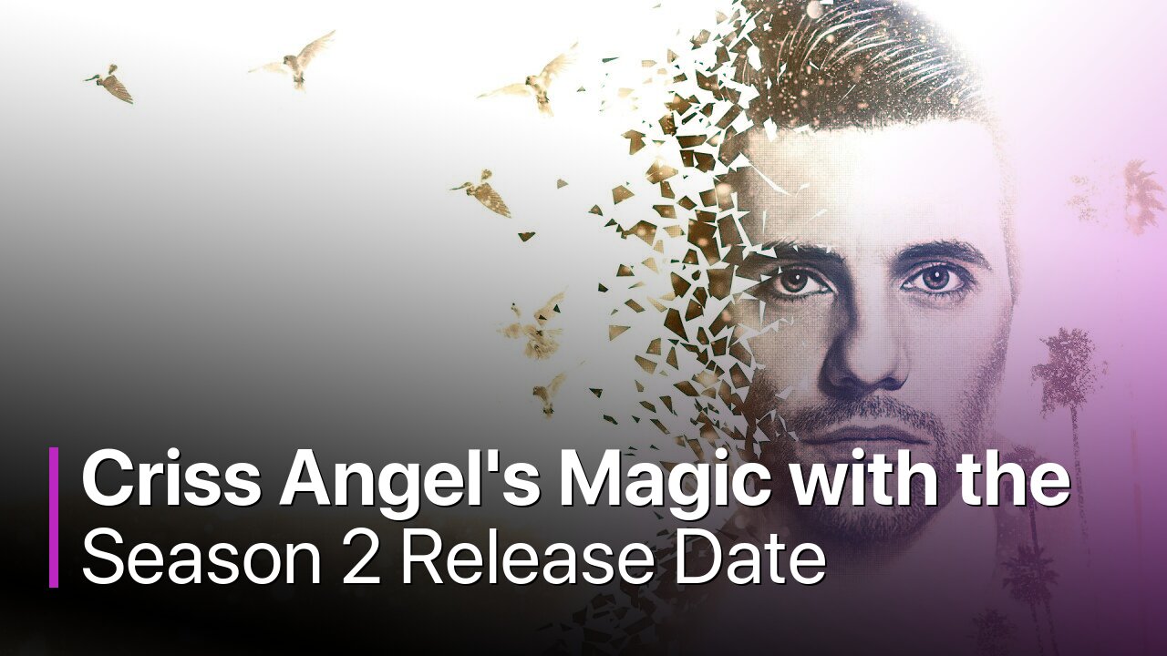 Criss Angel's Magic with the Stars Season 2 Release Date