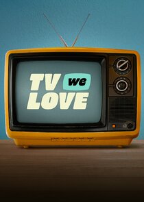 TV We Love 1x1 episode